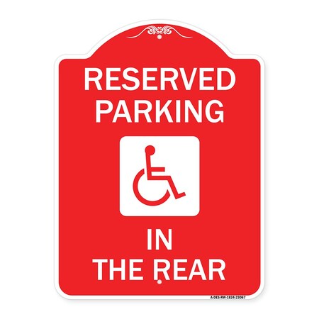 Signmission Reserved Parking in Rear W/ Graphic, Red & White Aluminum Sign, 18" x 24", RW-1824-23067 A-DES-RW-1824-23067